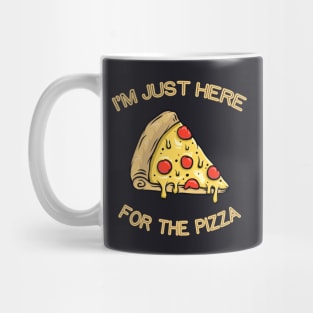 I'm just here for the Pizza Mug